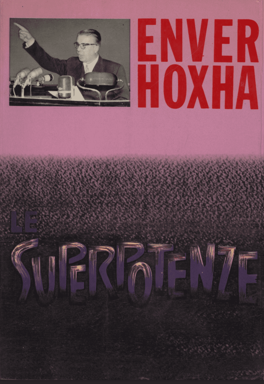 Libri Enver Hoxha: Le Superpotenze