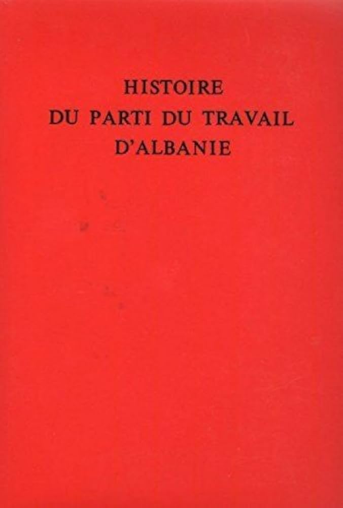 Histoire du Parti du Travail d Albanie